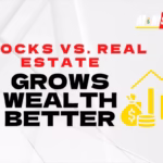 Stocks vs. Real Estate